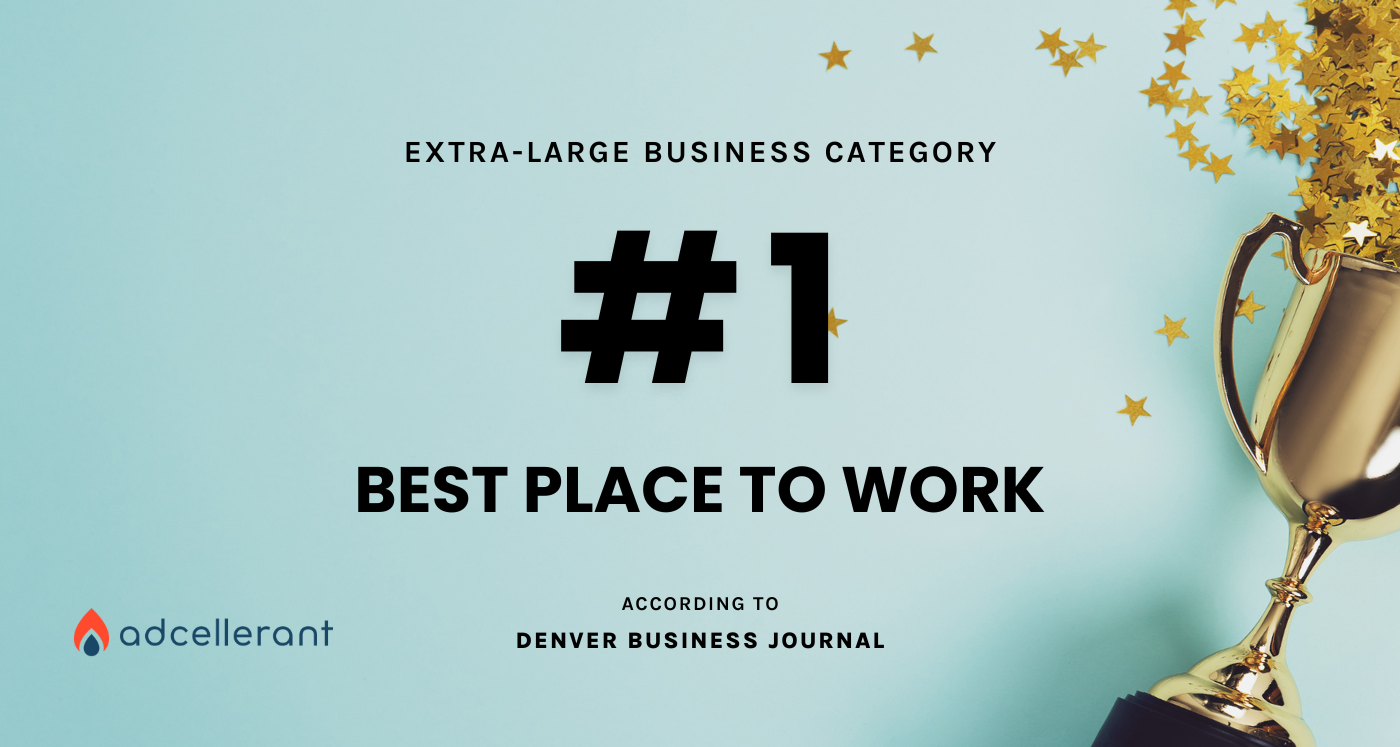 AdCellerant named No. 1 on Denver Business Journal's Best Places to Work