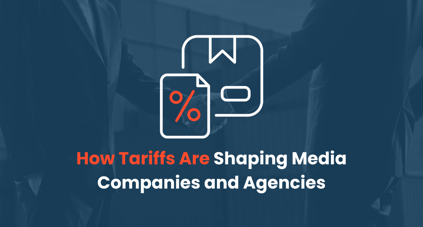 Graphic of a percentage symbol and package icon over a handshake background with the title “How Tariffs Are Shaping Media Companies and Agencies”